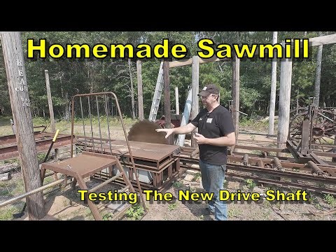 First Cuts On The Homemade Sawmill With The New Drive System | Custom Drive Shaft & Yokes