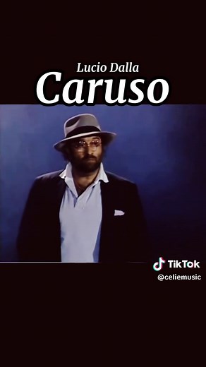 Caruso by Lucio Dalla: A Timeless Italian Classic