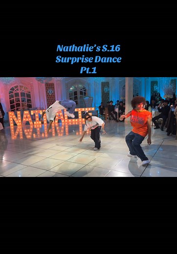 Nathalie’s Sweet 16 Surprise Dance Performance