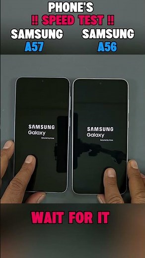 🤯 SAMSUNG A57 VS S56 SPEED TEST