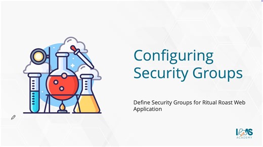 Lesson 4-15 LAB - Configure Security Groups