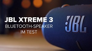 Robust und wasserfest: JBL Xtreme 3 im Test