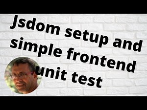 Jsdom setup and simple front-end unit test