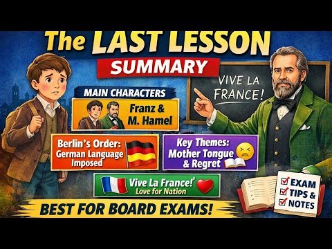 The Last Lesson Summary | Class 12 English Flamingo | Board Exam Ready