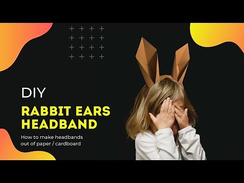 DIY Rabbit Ears Headband - How to make this bunny ears out of paper