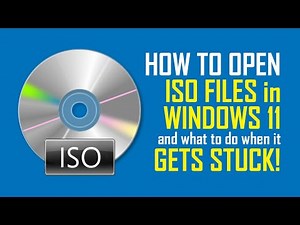 How to Open ISO files in Windows 11 and What to Do When its Slow or Gets Stuck!