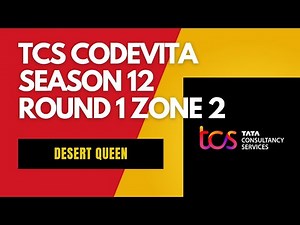 Desert Queen Code Solutions | TCS CodeVita Season 12 Round 1 Zone 2 | #tcs #tcscodevita