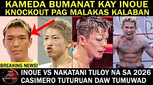 223K views · 3.9K reactions | KAMEDA BUMAN4T kay INOUE, KNOCKOUT Kung Malakas KALABAN | Inoue Vs Nakatani TULOY sa 2026 | CASIMERO Turuan DAW TUMUW4D #jaweboxingworld | Jawe Boxing World | Facebook