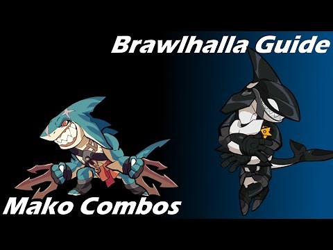 Brawlhalla Guide | Easy Mako Combos