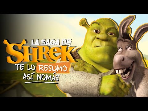 Shrek, La Mejor Saga Animada | #TeLoResumo