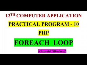 12th std Computer Application || Practical Program 10 || PHP - Using a ForEach Loop in Tamil