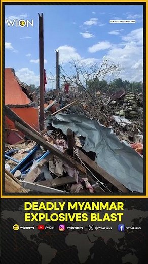 Blast at Building Storing Explosives in Myanmar Kills More Than 45 People | WION Shorts