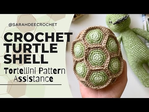 Crochet Turtle Shell - Pattern Assistance for Signor Tortellini Crochet Pattern