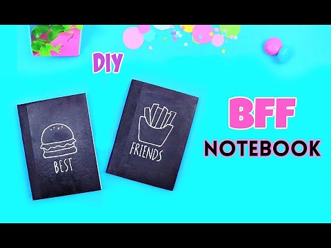 DIY BEST FRIENDS NOTEBOOK - Gifts For Best Friend