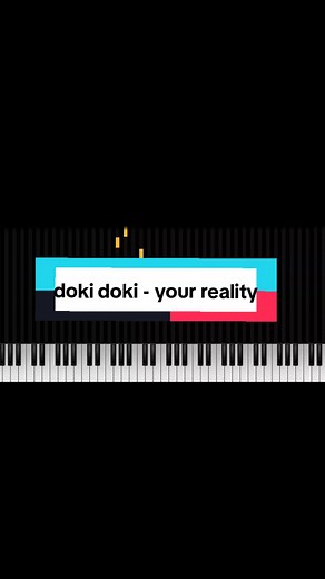 Piano Cover de 'Your Reality' do Doki Doki