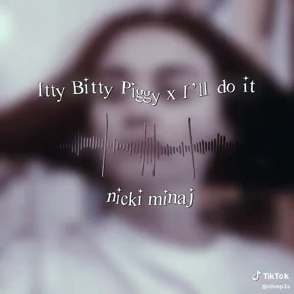Nicki Minaj Itty Bitty Mix: Creative Audio Edits