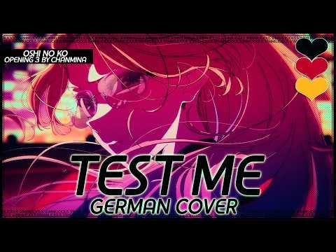 TEST ME / German Cover (推しの子 Oshi no Ko - Opening 3)
