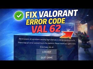 Fix Valorant Error Code VAL 62 | There Was an Error Connecting to the Platform (100% Working 2026)