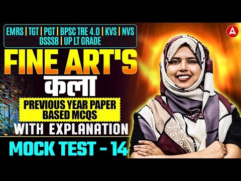 UP LT Grade/EMRS/KVS/NVS 2025 Fine Arts Classes | Fine Art Previous Year Questions By Zainab Mam