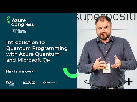 Marcin Iwanowski - Introduction to Quantum Programming with Azure Quantum and Microsoft Q#