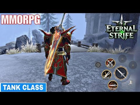 ETERNAL STRIFE GAMEPLAY ( TANK ) NEW MMORPG FOR MOBILE
