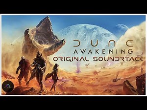 DUNE Awakening Full Official Soundtrack | Epic Music That Shakes the Soul