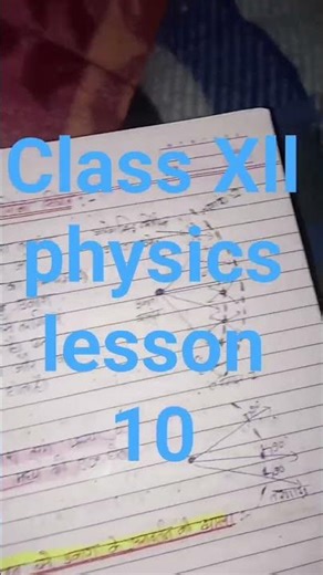 class Xll physics lesson 10 importance questions Others question my channel subscriber 💯💯💯😎