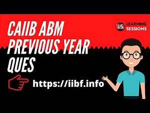 CAIIB ABM Previous Year Most Important Questions | iibf.info
