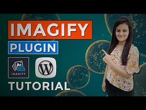 Imagify WordPress Plugin Setup | How to Reduce Image Size in WordPress