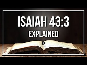 ISAIAH 43:3 Explained [KJV] | Verse Meaning for Study and Teaching