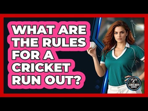 What Are the Rules for a Cricket Run Out?