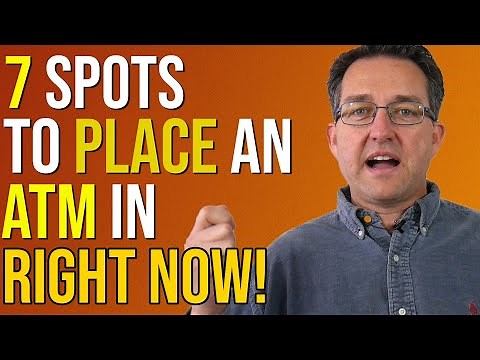 7 Locations To Place Your ATM In Right Now! - ATM Business 2020