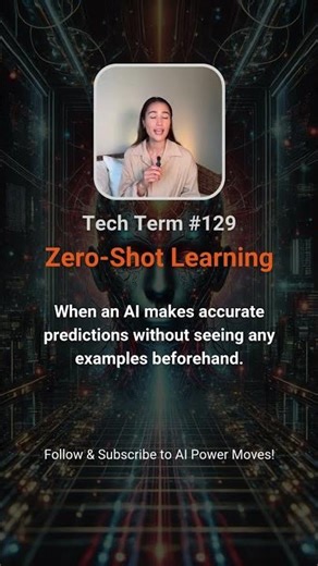Tech Term # 129: What is Zero-Shot Learning?