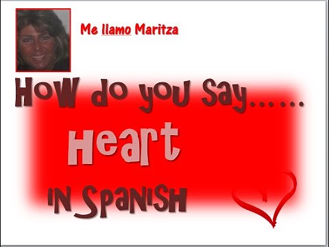 How Do You Say ‘Heart ’ In Spanish-Corazon