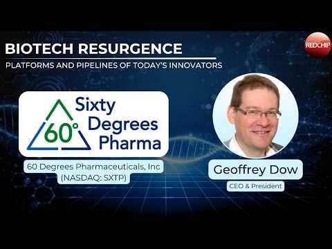 60 Degrees Pharmaceuticals (SXTP) | Biotech Resurgence Conference Replay