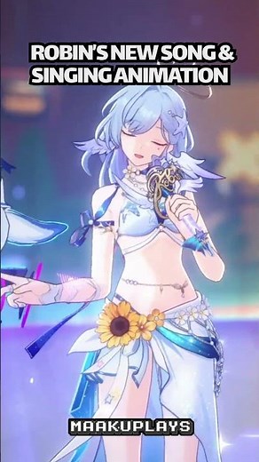Robin's New Song & Singing Animation - Honkai Star Rail