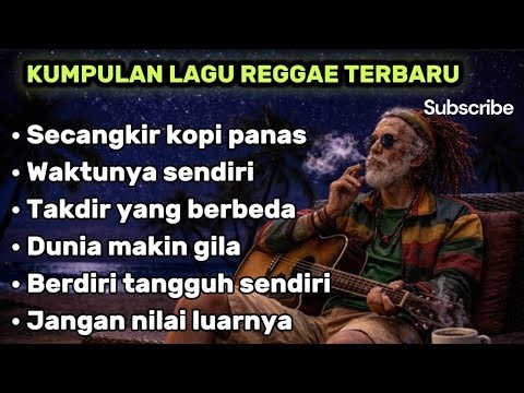 🌴 KUMPULAN LAGU REGGAE TERBARU 🌴🔴 SECANGKIR KOPI PANAS 🔴#reggae #reggaemusic