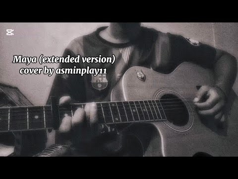 Maya(unreleased version) cover by asminplay11 ‪@ashutoshkc_‬