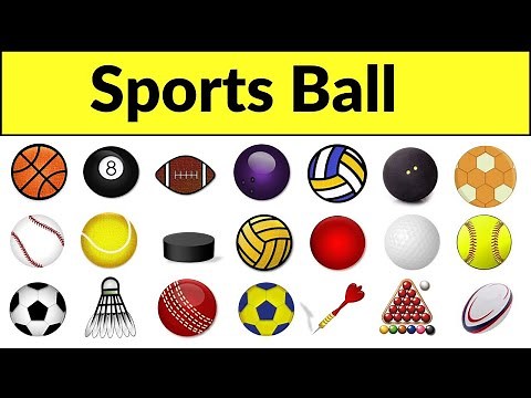 Sports Ball | different sports balls | types of balls used in sports | all sports ball