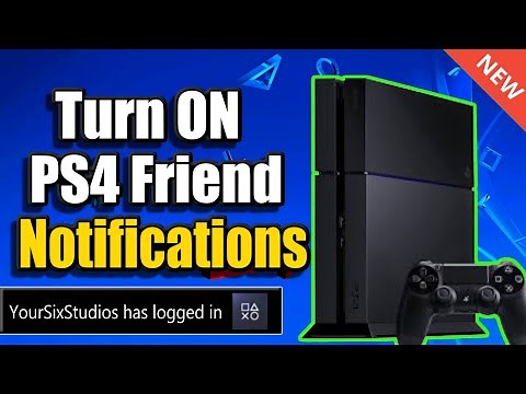 How to Turn on PS4 Friends Online Notifications (See Friends Come Online)