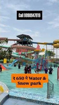 650 mai water and snow park / mojoland Murthal sonipat