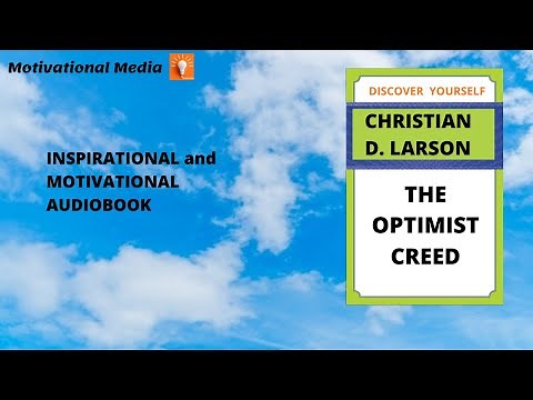 THE OPTIMIST CREED by Christian Larson