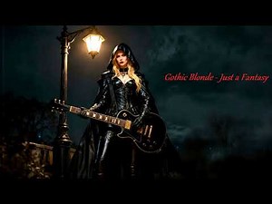 Gothic Blonde - Just a Fantasy