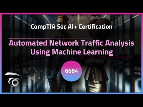 Automated Network Traffic Analysis Using Machine Learning | Exclusive Lesson