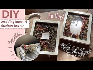 DIY WEDDING BOUQUET FRAME SHADOW BOX ♡ / easy tutorial / Philippines