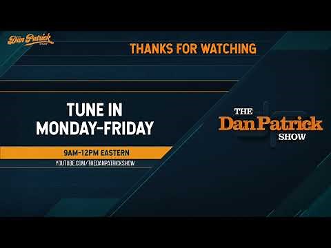 The Dan Patrick Show - LIVE - 08/18/20