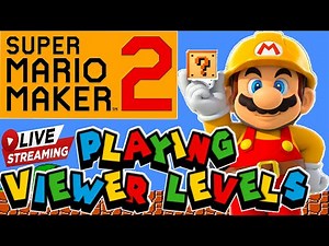 Super Mario Maker 2 (Nintendo Switch) Online Viewer Levels!