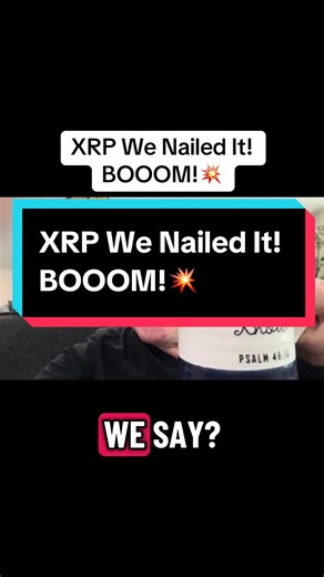 XRP We Nailed It! BOOOM!💥#xrpcommunity #xrpholders #xrp #ripple #fyp | ripple