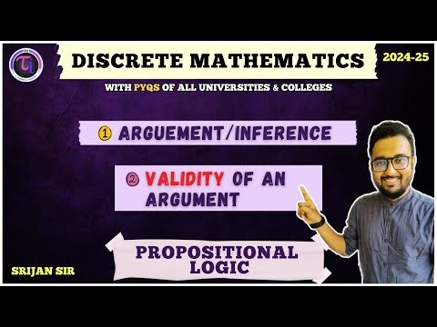 04 | Propositional Logic | Argument | Inference | Discrete Mathematics