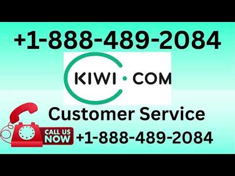 【Kiwi com】{{ Customer Service }} Step by Step Help for Calls, Chats & Email